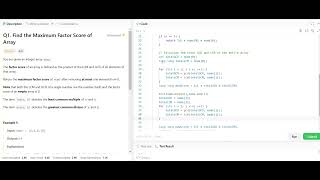 Q1 Find the Maximum Factor Score of Array  Leetcode Contest Solution Today in c [upl. by Alena]