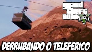 GTA V  Derrubando o Teleférico do Monte Chiliad [upl. by Haroldson]