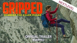 Gripped Climbing the Killer Pillar 2020 ActionAdventure l Official Trailer l Nextlevel Trailer l [upl. by Lenahc]