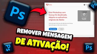 Como remover a mensagem de ativação do Photoshop quotEste aplicativo sem licença foi desativadoquot [upl. by Naarah]