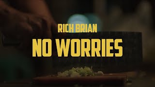 Rich Brian  No Worries Lyric Video [upl. by Eerej]