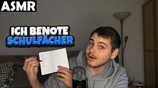 ASMR  ICH BENOTE SCHULFÄCHER GERMAN  ASMR Tony [upl. by Oelc950]