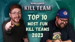 Top 10 Most Fun Kill Teams So far [upl. by Josias]