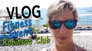 Vlog Fitness Event Robinson Club [upl. by Aicilat693]