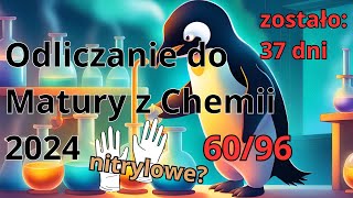 37 dni do Matury z Chemii  6096  nitryle [upl. by Danuloff803]