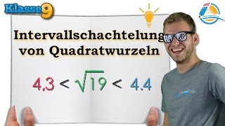 Intervallschachtelung von Quadratwurzeln  Klasse 9 ★ Wissen [upl. by Maibach]