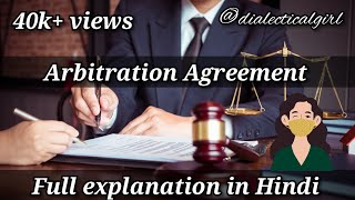 ARBITRATION AGREEMENT  IN HINDI  ARBITRATION AND CONCILIATION ACT 1996  ADR  DIALECTICAL GIRL [upl. by Blandina872]