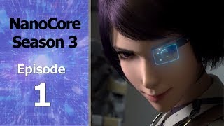 NanoCore S3 Episode 1 English Subbed [upl. by Acirtal]