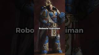 The Rise of Roboute Guilliman  Warhammer 40k lore warhammer40k robouteguilliman ultramarines [upl. by Torto]