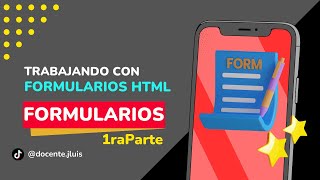 Formularios HTML Parte1 [upl. by Nodnart]