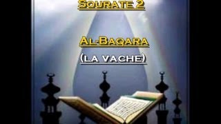 Récitation du Saint Coran Français Arabe  Sourate 2 Al Baqara La vache [upl. by Maibach715]