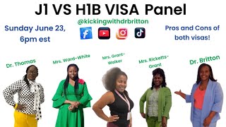 J1 versus H1B visa Panel Come learn the Pros and Cons [upl. by Eskill]