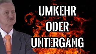 Jakob Tscharntke spricht über den einzigen Ausweg Umkehr oder Untergang [upl. by Sperry]