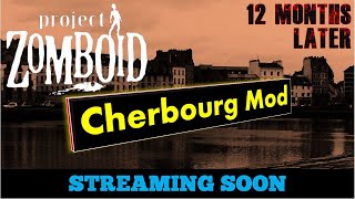 Project Zomboid GURU  Cherbourg 12 Months Later [upl. by Atinra]