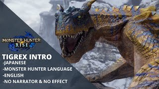 MH Rise Tigrex Intro Japanese  Monster Hunter Language  English  No Narrator amp No Effect [upl. by Annailuj]