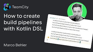 TeamCity tutorial  How to create build pipelines for microservices with Kotlin DSL [upl. by Leelahk]