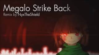 Megalo Strike Back Remix by NyxTheShield 1 hour loop [upl. by Jem]