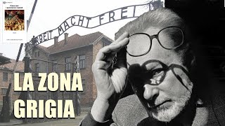 Primo Levi ZONA GRIGIA [upl. by Nelhsa]