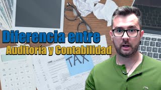 ¿Cuál es la diferencia entre Auditoría y Contabilidad [upl. by Ahsad]