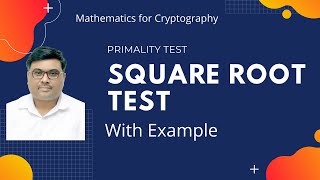 Square Root Test  Primality Test  Cryptography  Network Security  With solve Example [upl. by Reema172]