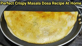 क्रिस्पी आलू मसाला डोसा बनाने की परफेक्ट रेसिपी Masala Dosa Recipe Crispy Dosa Dosa Chef Ashok [upl. by Hartwell]