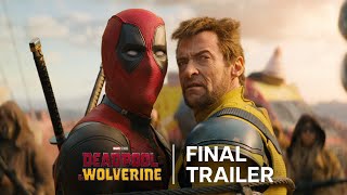 Deadpool amp Wolverine  Final Trailer  In Theaters July 26 [upl. by Yruy30]