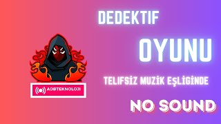 Adb Teknoloji  Gizemli Dedektif Hikayesi  Dinlendirici Muzik Eşliginde Sessiz Oyun 🎼🕵️‍♂️ [upl. by Oirobil]