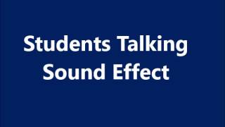 Students Talking Sound Effect [upl. by Drofub]