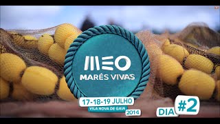 MEO Marés Vivas 2014  Dia 18 Jul [upl. by Day]