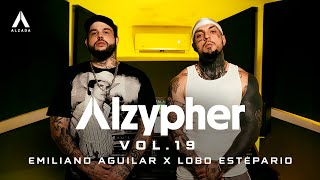 Alzypher Vol19  Emiliano Aguilar x Lobo Estepario [upl. by Ulita]