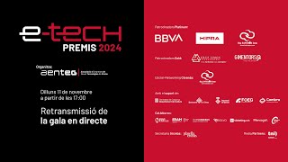 Cerimònia dentrega dels Premis ETECH 2024 [upl. by Anairam904]