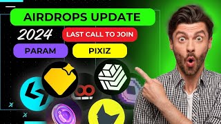 PARAM  MON  PIXIZ  Update of Airdrops [upl. by Akeyla]