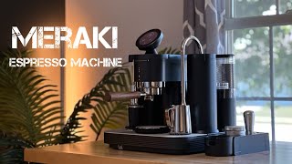 Meraki Espresso Machine  The All New Home Espresso Machine [upl. by Lew498]