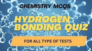 Hydrogen Bonding Quiz with explanationChemistry McqsFor all competitive examsScience GKLearning [upl. by Remark348]