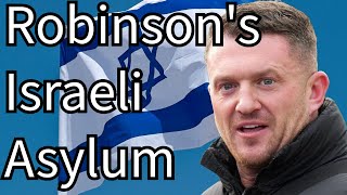 Israel Considers Asylum For Tommy Robinson [upl. by Llewkcor]