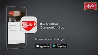 Melitta® Companion App  smart support for you [upl. by Johnson]