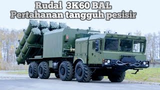 Menguak Kekuatan Rudal Pesisir 3K60 BAL Pertahanan Tangguh Rusia [upl. by Kordula]