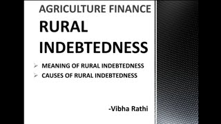 Rural Indebtedness Meaning and Causes  Rural Indebtedness Part1 [upl. by Nertie544]