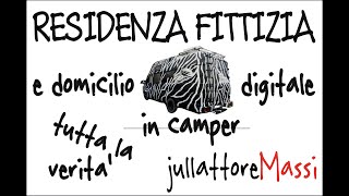 RESIDENZA FITTIZIA CON DOMICILIO DIGITALE Creativo di Strada jullattoreMassi Vivo in Camper [upl. by Alliuqa]