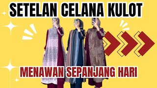 TAMPIL PERCAYA DIRI DENGAN Setelan Kulot Wanita YANG TRENDY [upl. by Weidner867]