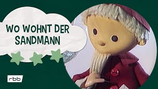 Wo wohnt der Sandmann  Unser Sandmännchen [upl. by Assirim]