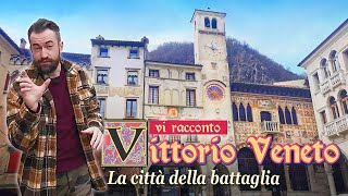 Vi racconto VITTORIO VENETO quella della battaglia  Città italiane [upl. by Anahpets211]