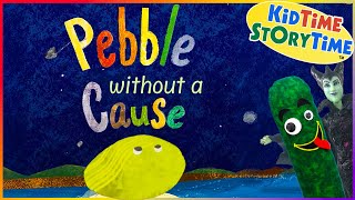 Pebble Without a Cause  Building Confidence amp SelfEsteem  Bedtime stories for kids [upl. by Niatirb]