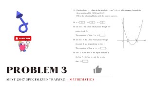 Quadratic Lines  MEXT Scholarship Exam Solution  2017 Specialized Training Mathematics [upl. by Inafit]