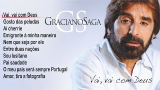 Graciano Saga  Vai vai com Deus Full album [upl. by Grof]