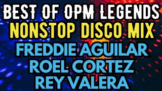 Best of OPM Legends Nonstop Disco Mix [upl. by Annaicul]