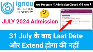 IGNOU Admission 2024 July Session Last Date extended  IGNOU Admission Last Date 2024IGNOU Update [upl. by Nitsuj201]