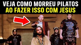 A TERRÍVEL MORTE DE PÔNCIO PILATOS  O Homem Que Condenou Jesus [upl. by Waylan710]