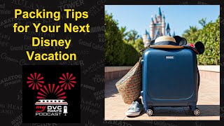 Packing Tips for Your Next Disney Vacation [upl. by Ivar]