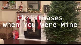 Taylor Swift  Christmases When You Were Mine cover [upl. by Dahij]